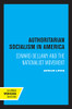 Authoritarian Socialism In America: Edward Bellamy And The Nationalist Movement