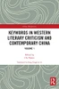 Keywords In Western Literary Criticism And Contemporary China (China Perspectives)