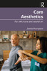 Care Aesthetics: For Artful Care And Careful Art