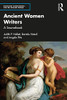 Ancient Women Writers Of Greece And Rome (Routledge Sourcebooks For The Ancient World)