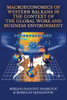 Macroeconomics Of Western Balkans In The Context Of The Global Work And Business Environment