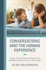 Conversations And The Human Experience: A Self-Instructional Program To Improve How We Talk To Each Other