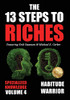 The 13 Steps To Riches - Volume 4: Habitude Warrior Special Edition Specialized Knowledge With Michael E. Gerber
