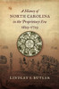 A History Of North Carolina In The Proprietary Era, 1629-1729