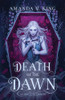 Death Of The Dawn (The Spires Of Dawn)
