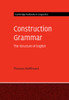 Construction Grammar (Cambridge Textbooks In Linguistics)