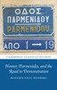 Homer, Parmenides, And The Road To Demonstration (Cambridge Classical Studies)