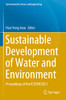 Sustainable Development Of Water And Environment: Proceedings Of The Icsdwe2021 (Environmental Science And Engineering)