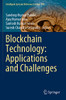 Blockchain Technology: Applications And Challenges (Intelligent Systems Reference Library, 203)