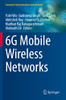 6G Mobile Wireless Networks (Computer Communications And Networks)