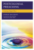 Postcolonial Preaching: Creating A Ripple Effect (Postcolonial And Decolonial Studies In Religion And Theology)