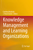 Knowledge Management And Learning Organizations