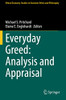 Everyday Greed: Analysis And Appraisal (Ethical Economy, 58)