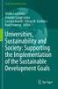 Universities, Sustainability And Society: Supporting The Implementation Of The Sustainable Development Goals (World Sustainability Series)