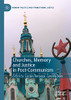 Churches, Memory And Justice In Post-Communism (Memory Politics And Transitional Justice)