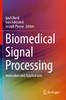 Biomedical Signal Processing: Innovation And Applications
