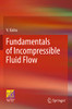 Fundamentals Of Incompressible Fluid Flow