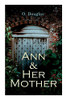 Ann And Her Mother