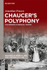 ChaucerS Polyphony: The Modern In Medieval Poetry (Research In Medieval And Early Modern Culture)