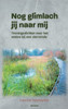 Nog Glimlach Jij Naar Mij: Troostgedichten Over Het Waken Bij Een Stervende (Dutch Edition)