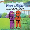 Where Do Ninjas Go On Vacation