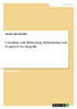 Coaching Und Mentoring. Abgrenzung Und Vergleich Der Begriffe (German Edition)