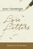 Love Letters: Psalms For All Humans