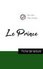 Le Prince De Machiavel (Fiche De Lecture Et Analyse Complète De L'Oeuvre) (French Edition)