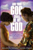 And Your God Shall Be My God: A Collection Of Prayers And Poems For Mothers And Daughters