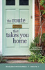 The Route That Takes You Home (Mailbox Mysteries)