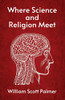 Where Science And Religion Meet