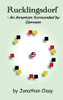Rucklingsdorf - An American Surrounded By Germans