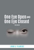 One Eye Open And One Eye Closed: Workbook