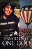 Two Presidents And One God