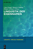 Linguistik Der Eigennamen (Linguistik - Impulse & Tendenzen) (German Edition)
