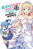 Konosuba: God's Blessing On This Wonderful World!, Vol. 13 (Manga) (Konosuba (Manga), 13)