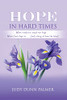 Hope In Hard Times