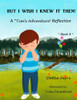But I Wish I Knew It Then!: A "Tim's Adventure" Reflection ("Tim's Adventures")