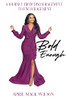 Bold Enough: A Journey From Discouragement To Encouragement