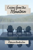Lessons From The Mountain