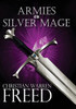 Armies Of The Silver Mage (The Histories Of Malweir)