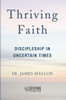 Thriving Faith: Discipleship In Uncertain Times