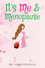 It's Me And Menopause