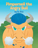 Pimpernell The Angry Bull