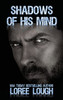 Shadows Of His Mind: Book 2 Of The Shadows Series
