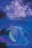 30 Days Of Devotions And Dreams