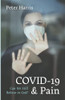 Covid-19 And Pain: Can We Still Believe In God?