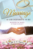 Marriage As God Intended It To Be!: Reversing The Trends Of Today's Society