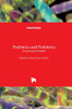Prebiotics And Probiotics: From Food To Health