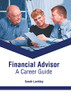 Financial Advisor: A Career Guide